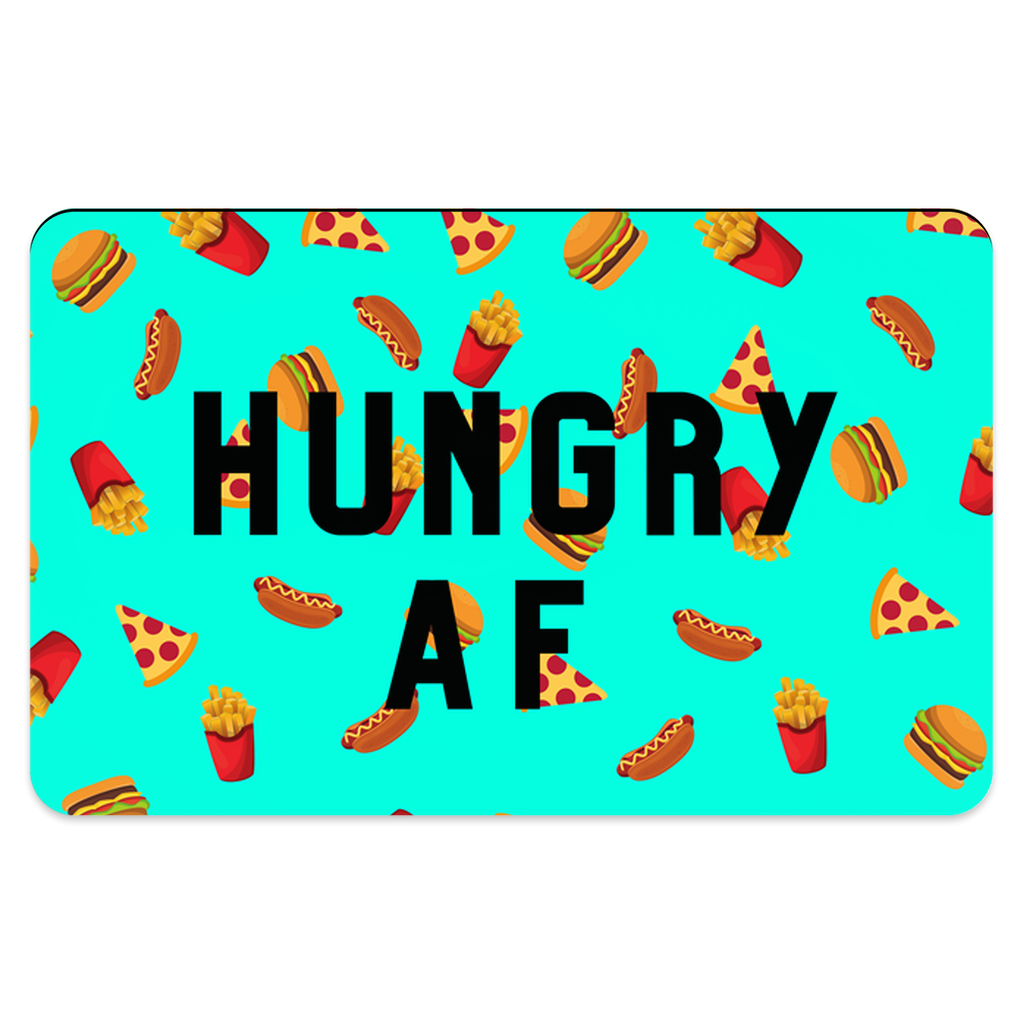 HUNGRY AF PET FOOD PLACEMAT - swaggiwags