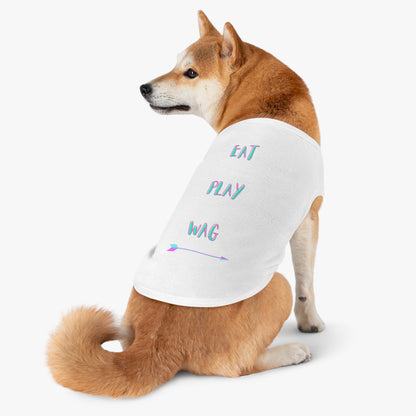 EAT, PLAY, WAG DOG PET SHIRT - swaggiwags